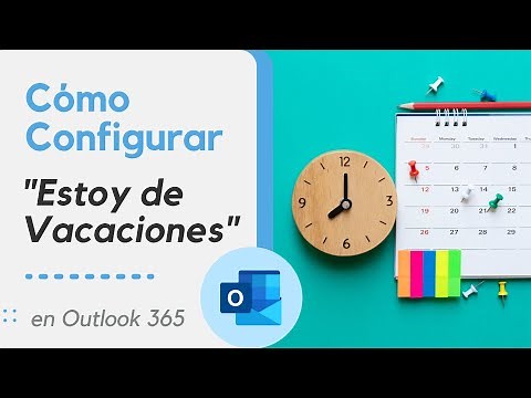 Cómo Configurar "ESTOY DE VACACIONES" en Outlook