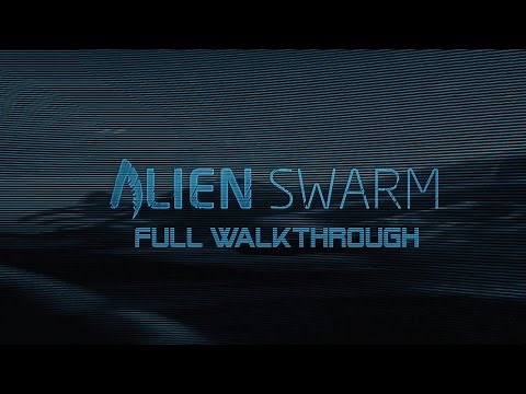 Alien Swarm Full Walkthrough on Steam