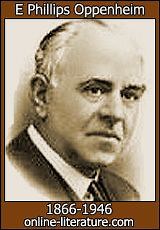 E Phillips Oppenheim - Alchetron, The Free Social Encyclopedia