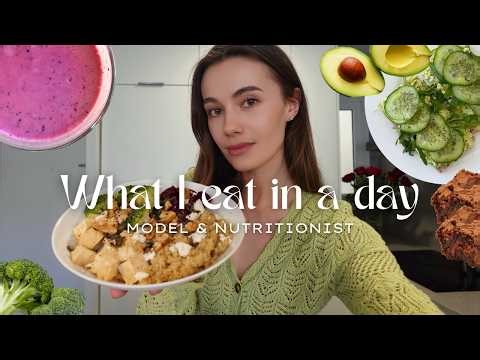 What I Eat in a Day as a Model & Nutritionist | Healthy Gut & Glowing Skin