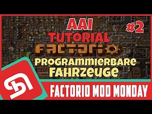 Die besten Factorio Mods | AAI Tutorial #2 (Programmierbare Fahrzeuge)