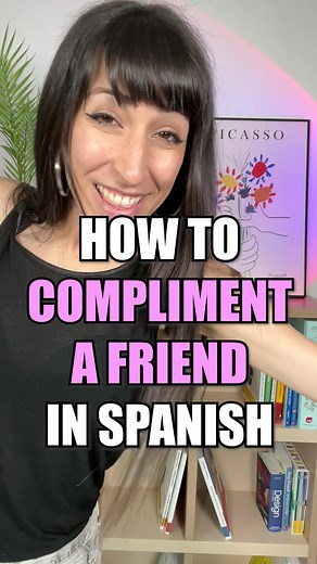 How to compliment a friend in Spanish. Your Spanish lesson for today 😄 #basicspanish #spanishlesson #spanishteacher #spanishgrammar #spanishonline