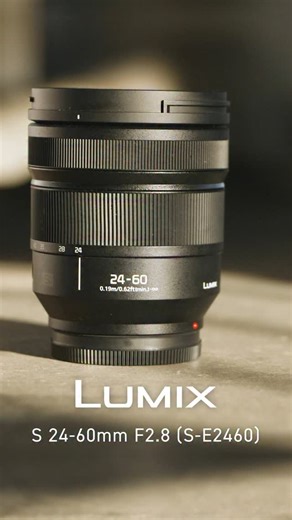 6.6K views · 103 reactions | Introducing the LUMIX S 24-60mm F2.8,...