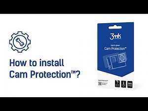 3mk Cam Protection™ – How to install?