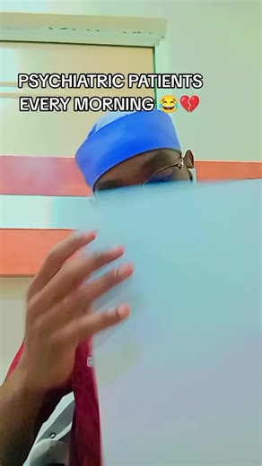 Psychiatric Patients Every Morning: A Light-hearted Take