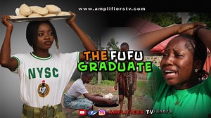 SEE why some people are poor. IMAGINE a GRADUATE selling Fufu. Watch till the end. | Amplifierstv