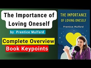 Self-Love: The Importance of Loving Oneself by Prentice Mulford
