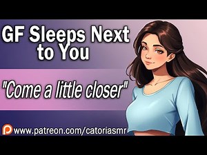 ASMR | Your Girlfriend Sleeps Next to You [First Sleepover] [Cuddles] [Kisses]