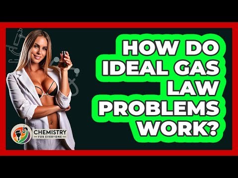 How Do Ideal Gas Law Problems Work? - Chemistry For Everyone