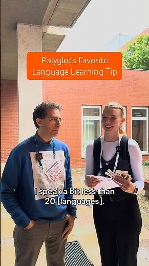 Polyglot's Favorite Language Learning Tip