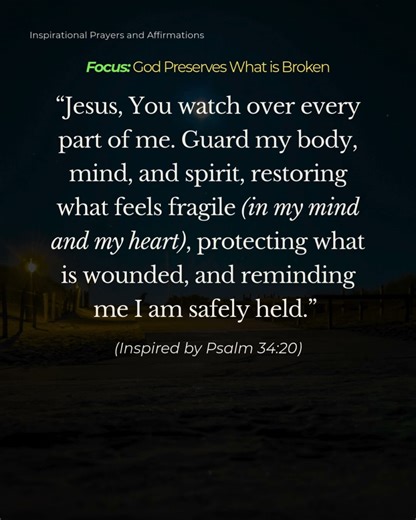 ASMR Prayer: God Heals What Feels Broken, Psalm 34:20