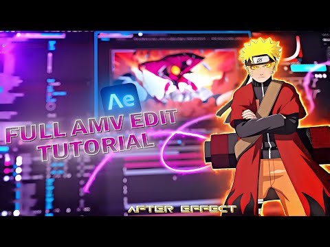 Full_AMV_Edit_Tutorial [Beginners] After Effect