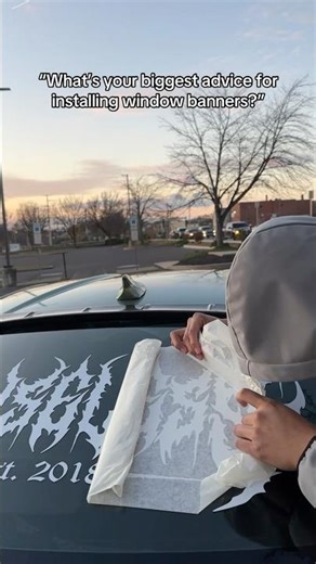 “What’s your biggest advice for installing car window banners?”