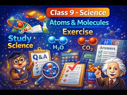Class 9 Science | Atoms & Molecules Exercise