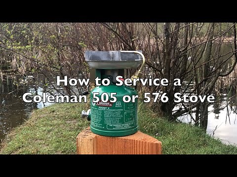 How to Service a Coleman 505 or 576 Stove