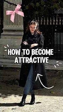 Simple Habits to Become More Attractive Instantly ✨