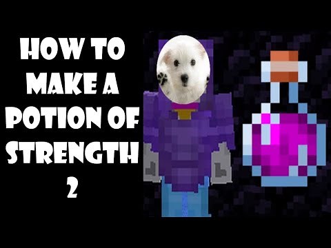 How to make a potion of strength 2 in minecraft