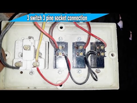 3 switch 3pin socket board connection | 3 pine Switch Board board Connection Wiring 