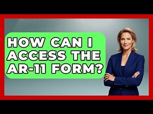 How Can I Access The AR-11 Form? - US Citizenship Immigration Guide