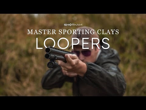 Master Sporting Clays: Loopers