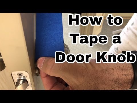 How to Apply Masking Tape to a Door Knob- Warsaw, Syracuse, Columbia City and Goshen Indiana Areas