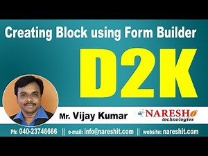 Creating Block using Form Builder | D2K Forms and Reports Tutorial | Mr. Vijay Kumar