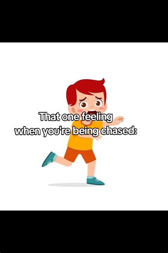 When You Feel Chased: A Fun Perspective