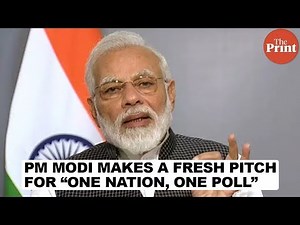 PM Modi makes a fresh pitch for “one nation, one poll”