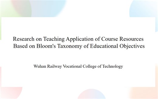 Research on Teaching Application of Course Resources Based on Bloom's Taxonomy
