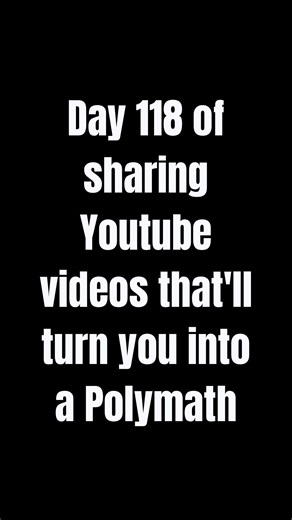 Polymath Black/White on Instagram: "Day 118 of sharing Youtube videos that’ll turn you into a Polymath - Join our community with the link in bio - Full polymath playlist included^ #polymath #pathtosuccess #reels #motivation #learning"