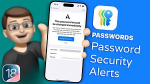 iOS 18 Passwords App: Easily Manage All Your Passwords in One Place