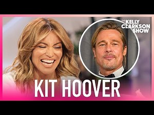 Kit Hoover Shares Hilarious Brad Pitt Red Carpet Run-In: ‘I’m Kit Pitt’