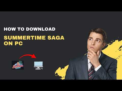 How to Download Summertime Saga on PC – Windows, Mac, Linux [2026 Guide]