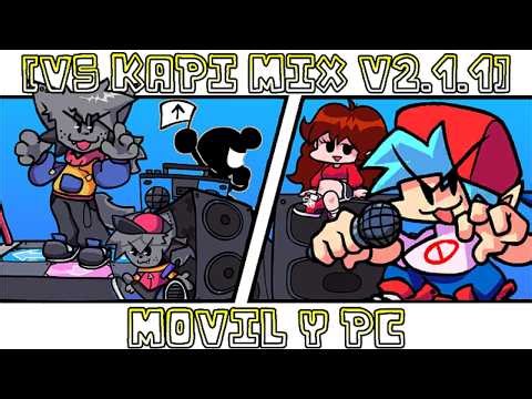 FNF vs [VS KAPI MIX V2.1.1] MODS para CELULAR increíbles