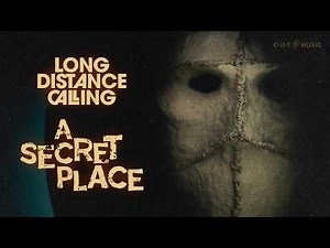 LONG DISTANCE CALLING - A Secret Place (Official Video) | New Album 'THE PHANTOM VOID' Out April 10