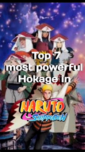 Top 7 most powerful Hokage in Naruto Shippuden #anime #short