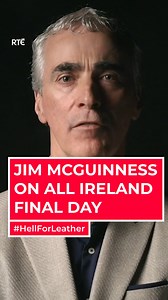 32K views · 34 reactions | Jim McGuinness describes how he felt on All Ireland Final day back in 2012. Who will reign supreme this weekend? #HellForLeather | Stream now on #RTEPlayer | RTÉ Player | Facebook