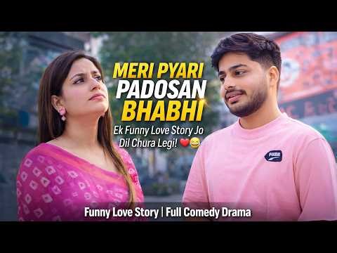 Meri Pyari Padosan Bhabhi - Funny Love Story | Hindi Comedy Video 2026