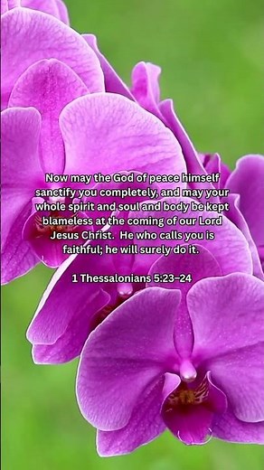1 Thessalonians 5:23–24 | Sanctified Completely | God’s Faithfulness to Finish What He Started