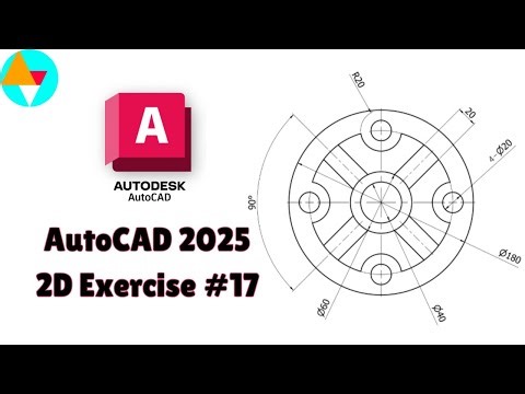AutoCAD 2025 | 2D modeling practice exercise #17