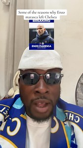 Now let’s breakdown some of the reasons why Enzo marasca left Chelsea . | K.C.E