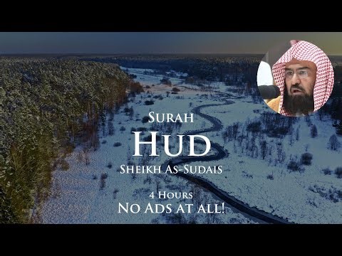 Surah Hud NO ADS! | 4 Hours | Sheikh As-Sudais | Quran Recitation Repeat for TV