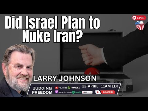 Larry Johnson: Did Israel Plan to Nuke Iran?