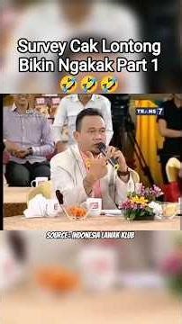 SURVEY CAK LONTONG BIKIN NGAKAK PART 1