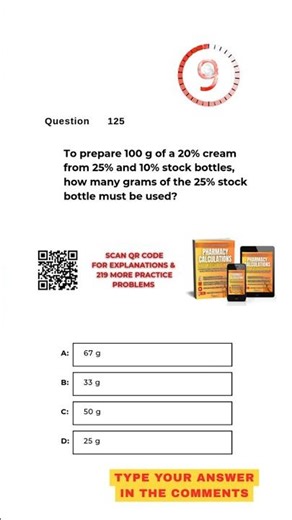 Pharmacy Calculation Questions & Answers: Question #125!