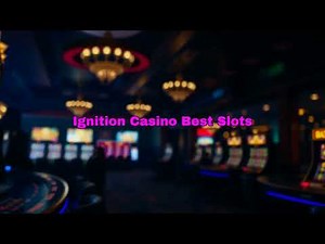 Ignition Casino Best Slots — Full Guide (2026)