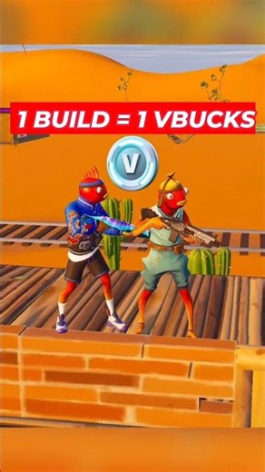 1 Build = 1 Vbuck