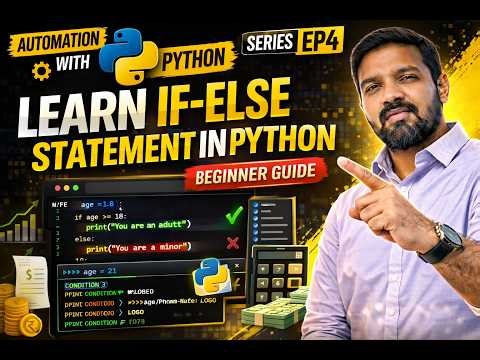 If Else Statement in Python 🔥 | Automation with Python Ep 4 | Hindi + English Beginner Guide