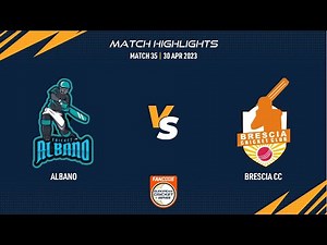 Match 35 - ALB vs BRE | Highlights | FanCode ECS Milan | 30 Apr 2023 | ECS23.272