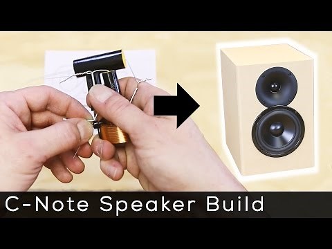 How to build the C-Note Speakers